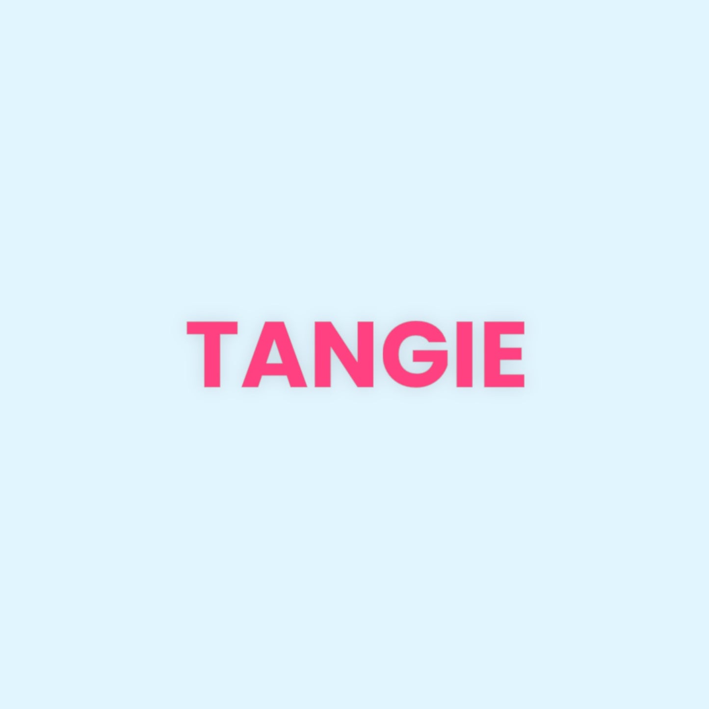 TANGIE