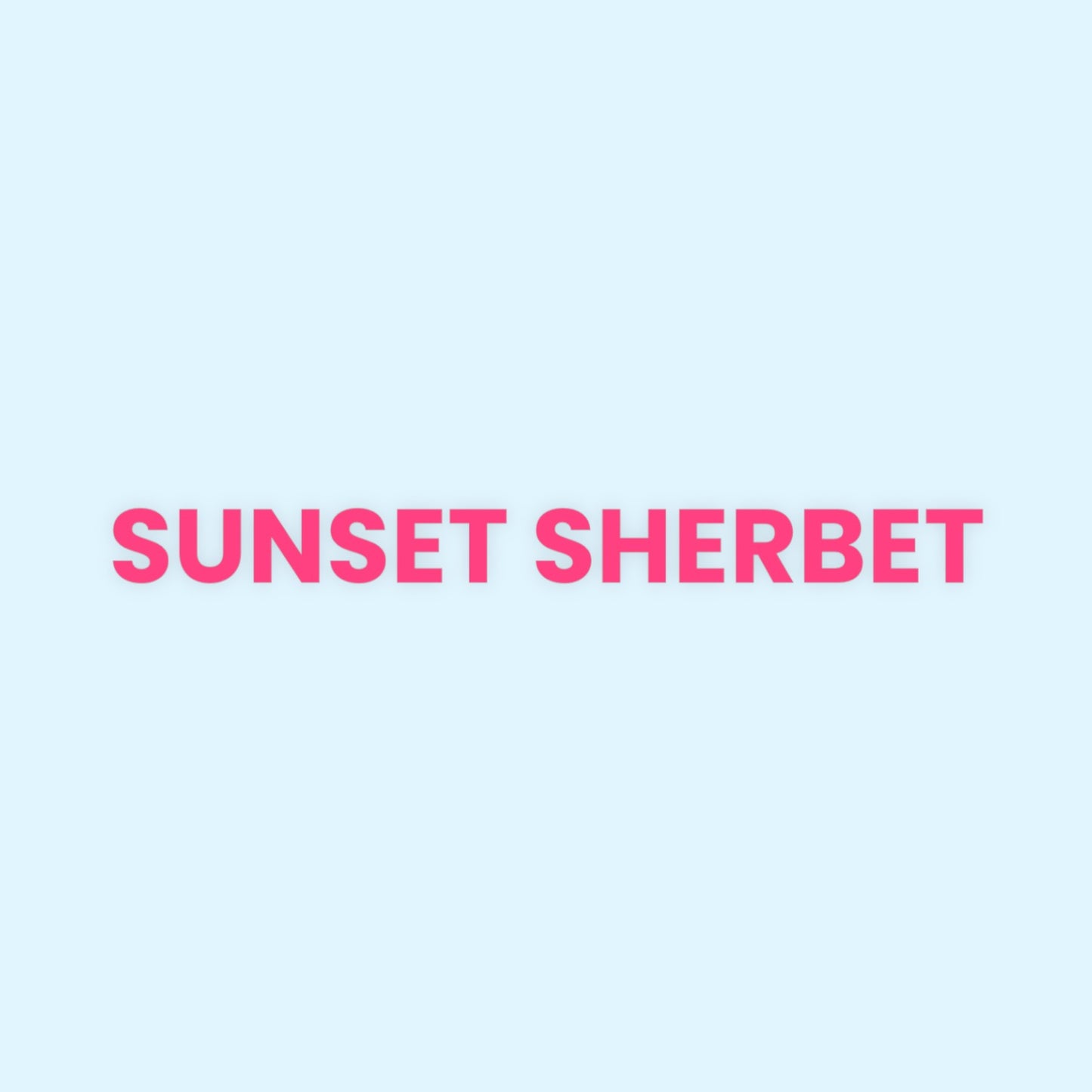 SUNSET SHERBET