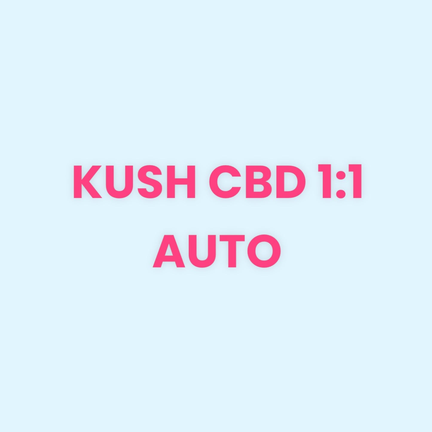 KUSH CBD 1:1 AUTO