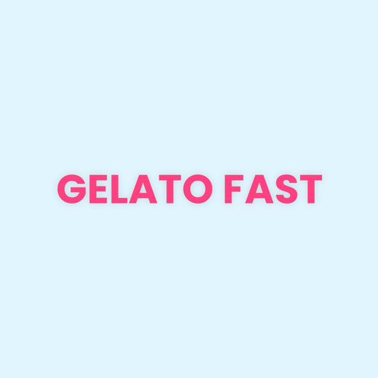 GELATO FAST